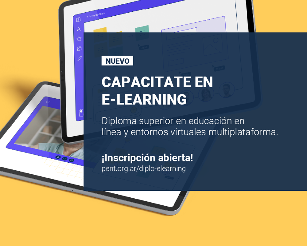 Nueva edición de la diplomatura del PENT para capacitarse en e-learning.